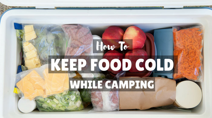 how to keep food cold while camping